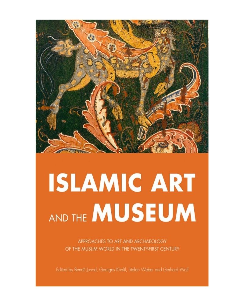 Islamic Art and The Museum