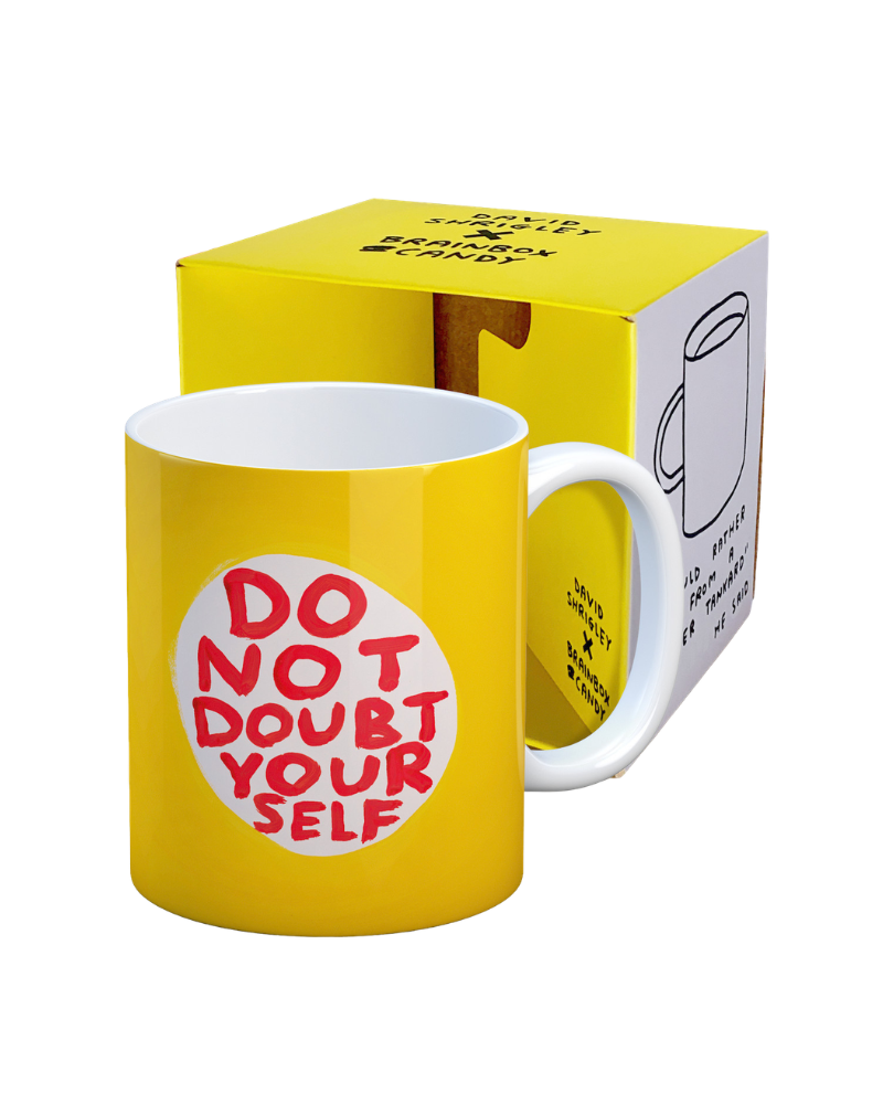 Mug Do Not Doubt Yourself
