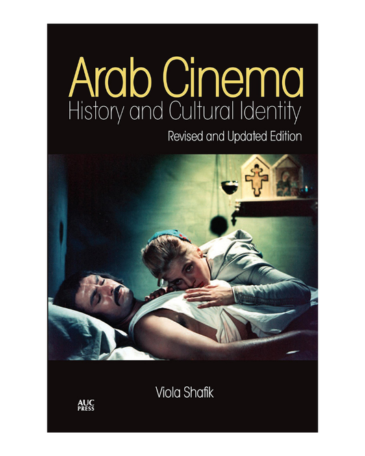 Arab Cinema: History and Cultural Identity