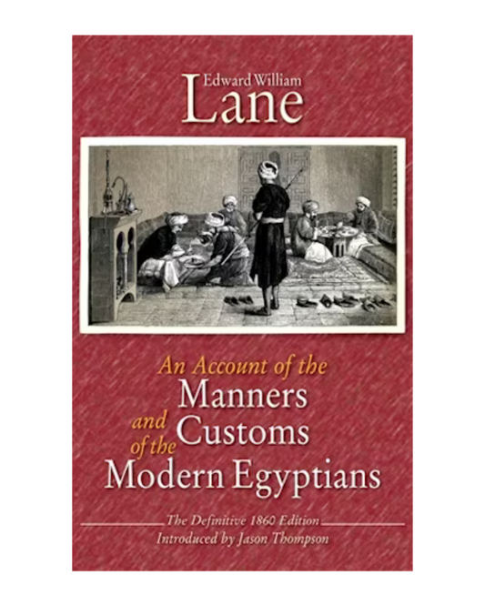 Account Of Manners And Customs Of Modern Egyptian