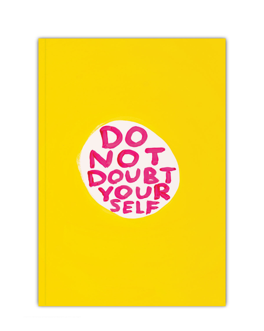 A6 Notebook Doubt Yourself