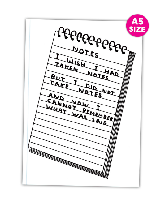 A5 Notebook Wish I'd Taken Notes 