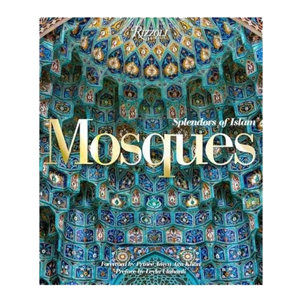 Mosques: Splendors of Islam