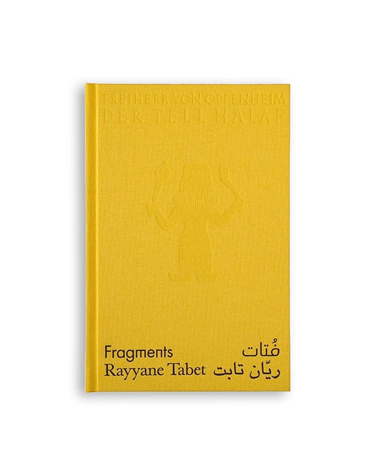 Fragments / Rayyane Tabet